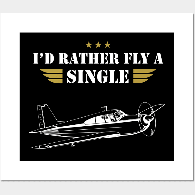 I'D RATHER FLY A SINGLE - SINGLE PLANE Wall Art by Pannolinno